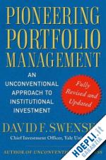 swensen david f. - pioneering portfolio management