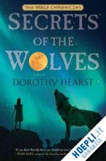 hearst, dorothy - secrets of the wolves