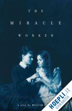 gibson william - the miracle worker