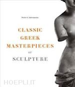 zaphiropoulou photini - classic greek masterpieces of sculpture