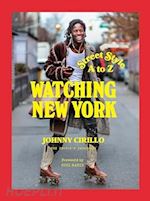 WATCHING NEW YORK - STREET STYLE A TO Z