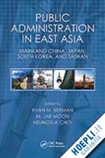 berman evan m. (curatore) - public administration in east asia