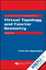 oystaeyen fred van - virtual topology and functor geometry