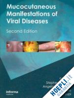 tyring stephen (curatore); yen moore angela (curatore); lupi omar (curatore) - mucocutaneous manifestations of viral diseases