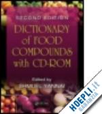 yannai shmuel (curatore) - dictionary of food compounds with cd-rom
