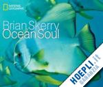 skerry brian - ocean soul