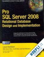 davidson louis; kline kevin; klein scott; windisch kurt - pro sql server 2008 relational database design and implementation