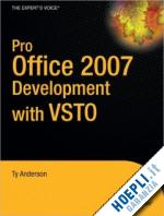 anderson ty - pro office 2007 development with vsto