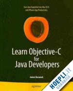bucanek james - learn objective-c for java developers