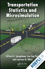 spiegelman clifford; park eun sug; rilett laurence r. - transportation statistics and microsimulation
