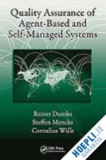 dumke reiner; mencke steffen; wille cornelius - quality assurance of agent-based and self-managed systems
