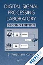 kumar b. preetham - digital signal processing laboratory, second edition