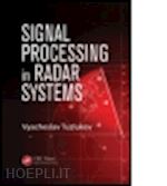 tuzlukov vyacheslav - signal processing in radar systems