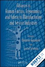 karwowski waldemar (curatore); salvendy gavriel (curatore) - advances in human factors, ergonomics, and safety in manufacturing and service industries