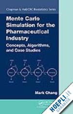 chang mark - monte carlo simulation for the pharmaceutical industry