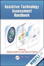 federici stefano (curatore); scherer marcia (curatore) - assistive technology assessment handbook