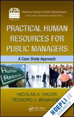 valcik nicolas a.; benavides teodoro j. - practical human resources for public managers