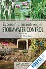 thurston hale w. (curatore) - economic incentives for stormwater control