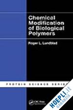lundblad roger l. - chemical modification of biological polymers