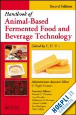 hui y. h. (curatore); evranuz e. Özgül (curatore) - handbook of animal-based fermented food and beverage technology