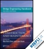 chen wai-fah (curatore); duan lian (curatore) - bridge engineering handbook