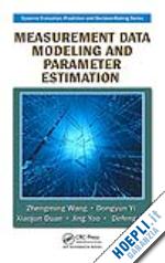 wang zhengming; yi dongyun; duan xiaojun; yao jing; gu defeng - measurement data modeling and parameter estimation