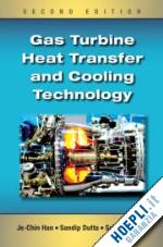 han je-chin; dutta sandip; ekkad srinath - gas turbine heat transfer and cooling technology