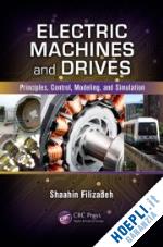 filizadeh shaahin - electric machines and drives