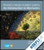 amato joseph c.; galvez enrique j. - physics from planet earth - an introduction to mechanics