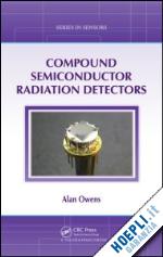 owens alan - compound semiconductor radiation detectors