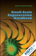 kolanowski bernard f. - small-scale cogeneration handbook, fourth edition