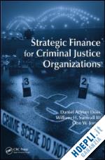 doss daniel adrian; sumrall iii william h.; jones don w. - strategic finance for criminal justice organizations