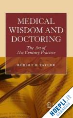 taylor robert - medical wisdom and doctoring