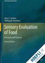 lawless harry t.; heymann hildegarde - sensory evaluation of food