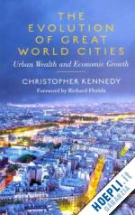 kennedy christopher - evolution of great world cities