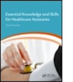 zoe rawles ; rawles zoë - essential knowledge and skills for healthcare assistants