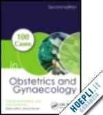 bottomley cecilia; rymer janice - 100 cases in obstetrics and gynaecology