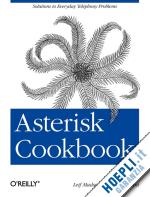 madsen leif; bryant russell - asterisk cookbook