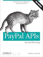 russell matthew a. - paypal apis – up and running 2e