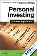 biafore bonnie; buttell amy e; fabbri carol - personal investing: the missing manual
