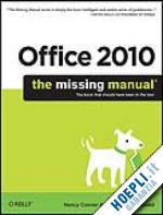 connor nancy; macdonald matthew - office 2010: the missing manual