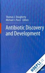 dougherty thomas j. (curatore); pucci michael j. (curatore) - antibiotic discovery and development