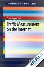 li tao; chen shigang - traffic measurement on the internet