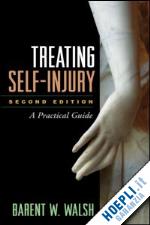 walsh barent w. - treating self-injury