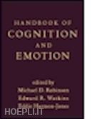 robinson michael d. (curatore); watkins edward r. (curatore); harmon-jones eddie (curatore) - handbook of cognition and emotion