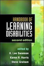 swanson h. lee (curatore); harris karen r. (curatore); graham steve (curatore) - handbook of learning disabilities