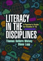 wolsey thomas devere; lapp diane - literacy in the disciplines