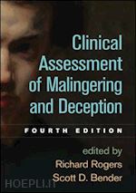 rogers richard (curatore); bender scott d. (curatore) - clinical assessment of malingering and deception