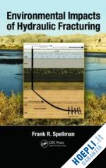 spellman frank r. - environmental impacts of hydraulic fracturing