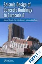 fardis michael n.; carvalho eduardo c. ; fajfar peter; pecker alain - seismic design of concrete buildings to eurocode 8